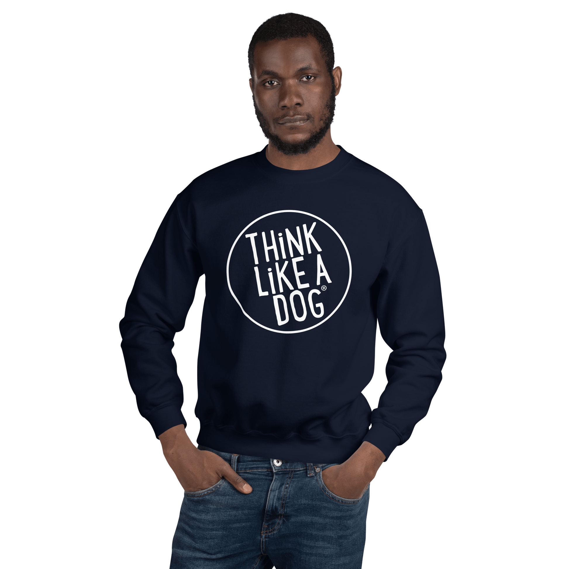 THiNK LiKE A DOG Crewneck Sweatshirt | Bold Logo Dog Lover Apparel - THiNK LiKE A DOG®