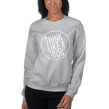 THiNK LiKE A DOG Crewneck Sweatshirt | Bold Logo Dog Lover Apparel - THiNK LiKE A DOG®