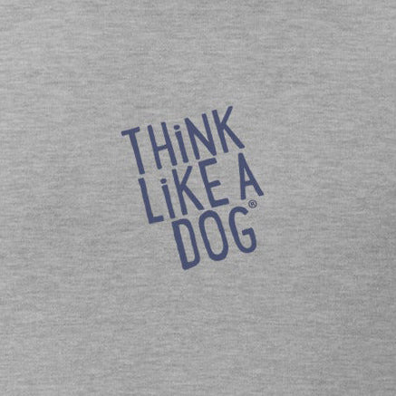 THiNK LiKE A DOG Long Sleeve Tee – Inspiring Dog Lover Gift - THiNK LiKE A DOG®