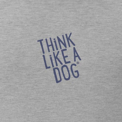 THiNK LiKE A DOG Long Sleeve Tee – Inspiring Dog Lover Gift - THiNK LiKE A DOG®