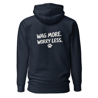 Navy Blazer Wag More. Worry Less. hoodie, back view — white slogan and paw print across the upper back.