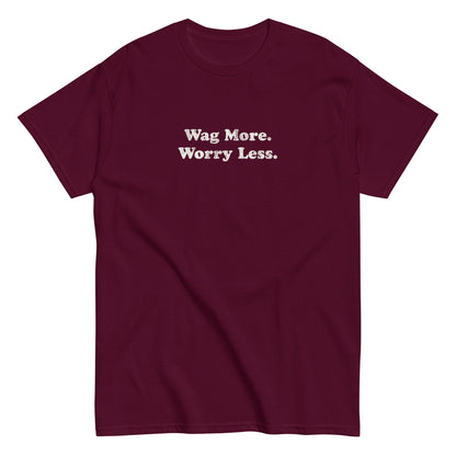 Wag More. Worry Less. Tee — product view | THiNK LiKE A DOG®