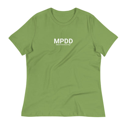 Women's Relaxed T-Shirt - MPDD (Manic Pixie Dream Dog)* Definition - THiNK LiKE A DOG®