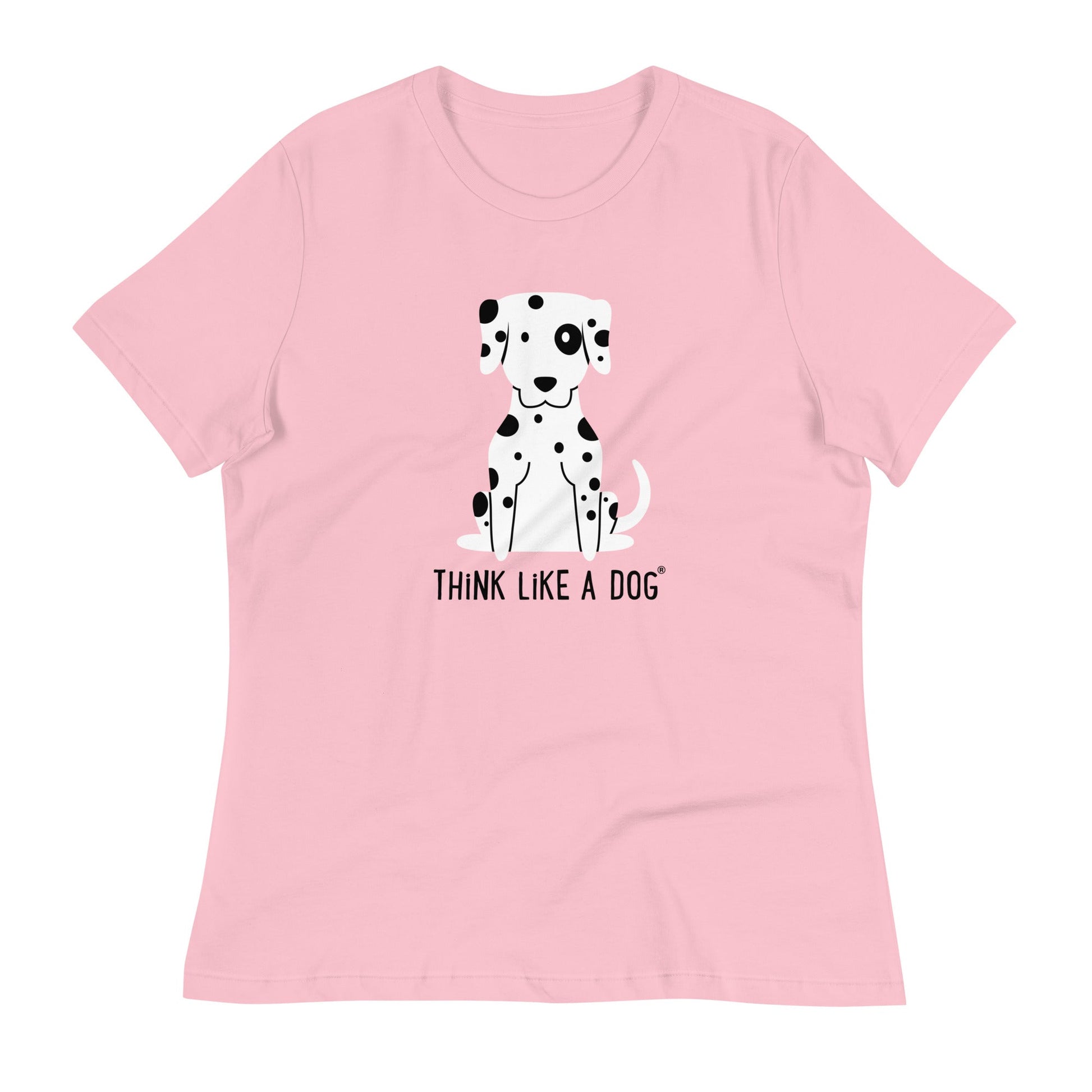 The Chic Pink Relaxed Fit T-Shirt by THiNK LiKE A DOG® features an adorable Dalmatian and the message "THiNK LiKE A DOG," perfect for dog lovers wanting a playful wardrobe touch.