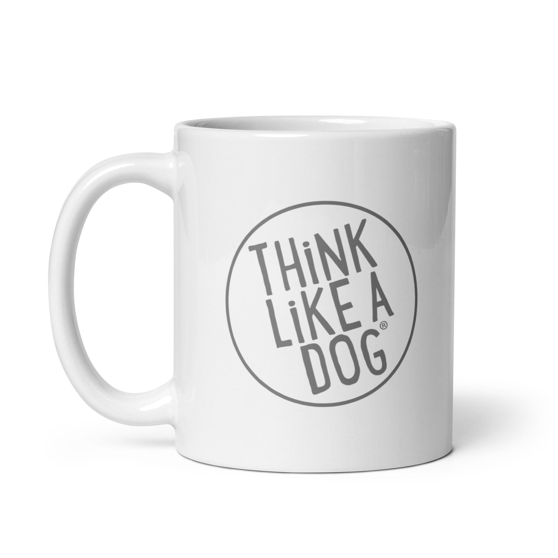 White Glossy Mug with THiNK LiKE A DOG® Logo for dog lovers.